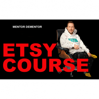 [Mentor Dementor] Etsy course. Продавай и Зарабатывай на Etsy! (2024)